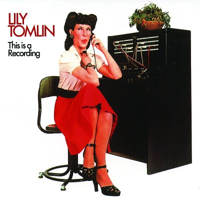 Lily Tomlin/This Is A Recording@Import